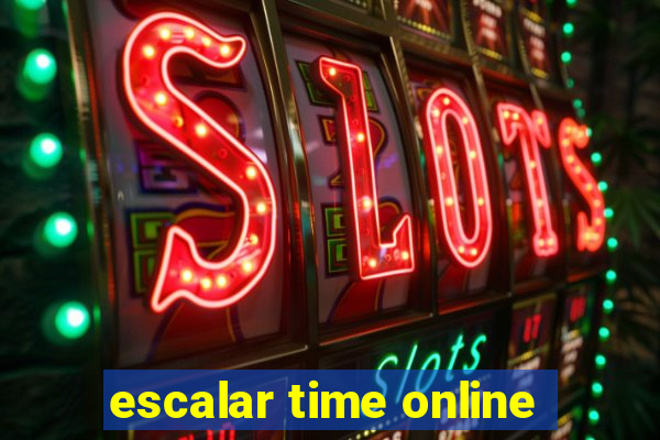 escalar time online